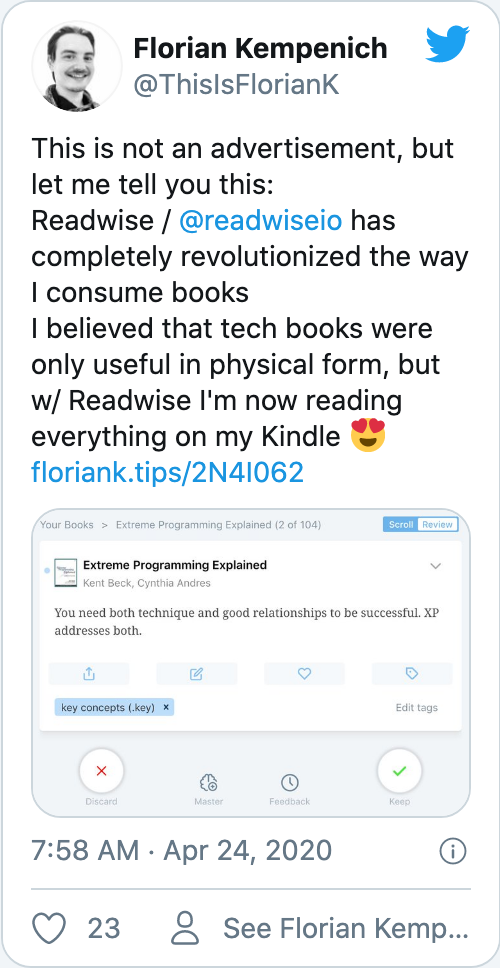 This is not an advertisement, but let me tell you this: Readwise / @readwiseio has completely revolutionized the way I consume books I believed that tech books were only useful in physical form, but w/ Readwise I'm now reading everything on my Kindle 😍 https://floriank.tips/2N4I062